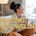 Embracing Mental Wellness