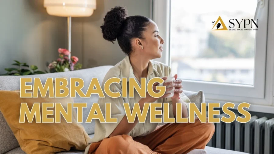 Embracing Mental Wellness