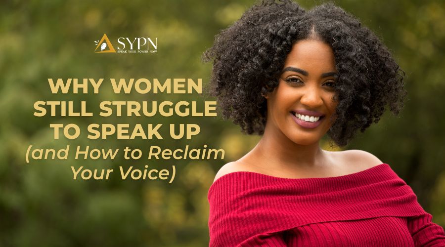 Why Women Still Struggle to Speak Up